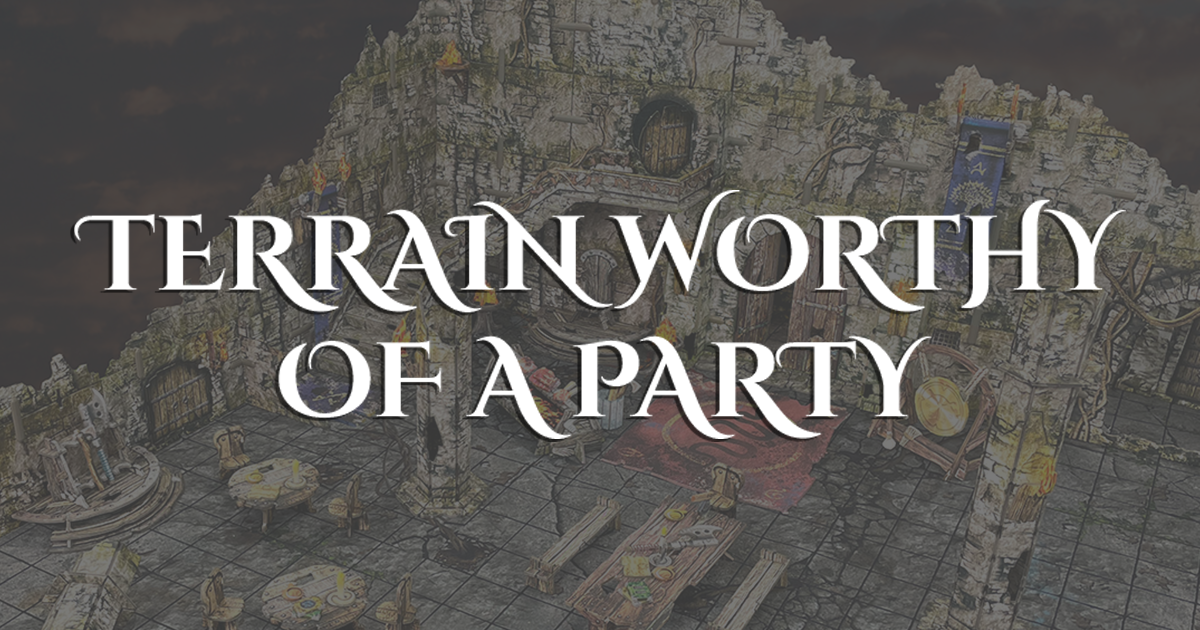 Terrain Worthy Of A Party