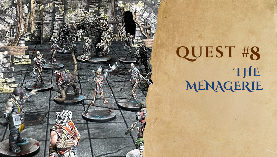 Quest 8: The Menagerie